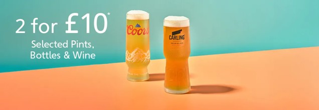 2 for £10: Select Draught, Wine & Spirits*